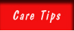 Care Tips